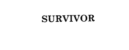 SURVIVOR trademark