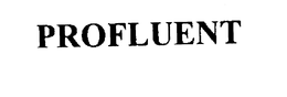 PROFLUENT trademark