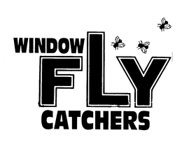 WINDOW FLY CATCHERS trademark