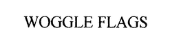 WOGGLE FLAGS trademark