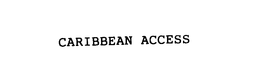 CARIBBEAN ACCESS trademark