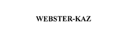 WEBSTER-KAZ trademark