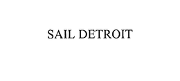 SAIL DETROIT trademark