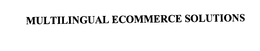 MULTILINGUAL ECOMMERCE SOLUTIONS trademark