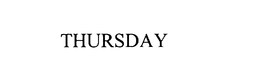 THURSDAY trademark
