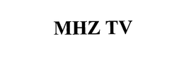 MHZ TV trademark