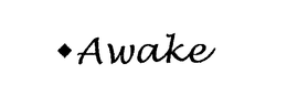 AWAKE trademark