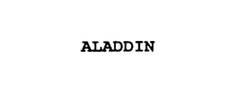 ALADDIN trademark