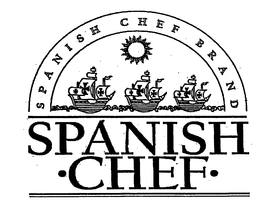 SPANISH CHEF BRAND trademark