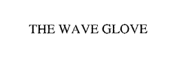 THE WAVE GLOVE trademark