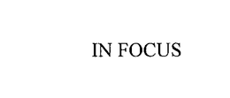 IN FOCUS trademark