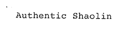 AUTHENTIC SHAOLIN trademark
