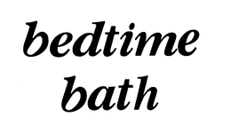 BEDTIME BATH trademark