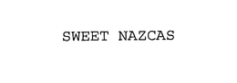 SWEET NAZCAS trademark