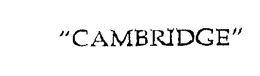 "CAMBRIDGE" trademark