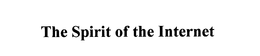 THE SPIRIT OF THE INTERNET trademark