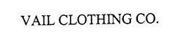 VAIL CLOTHING CO. trademark