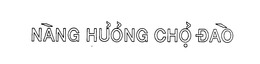 NANG HUONG CHO DAO trademark