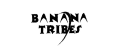 BANANA TRIBES trademark