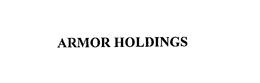 ARMOR HOLDINGS trademark