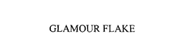 GLAMOUR FLAKE trademark
