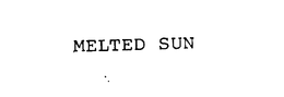 MELTED SUN trademark