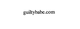 GUILTYBABE.COM trademark