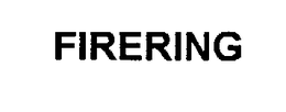 FIRERING trademark