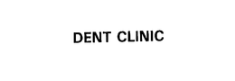 DENT CLINIC trademark