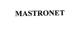 MASTRONET trademark