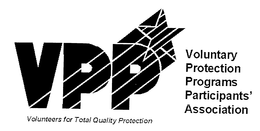 VPP VOLUNTARY PROTECTION PROGRAMS PARTICIPANTS' ASSOCIATION VOLUNTEERS FOR TOTAL QUALITY PROTECTION trademark