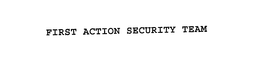 FIRST ACTION SECURITY TEAM trademark