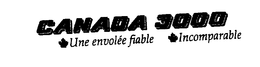 CANADA 3000, UNE ENVOLEE FIABLE, INCOMPARABLE trademark