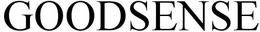 GOODSENSE trademark