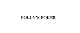 POLLY'S POKER trademark