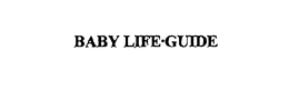 BABY LIFE GUIDE trademark