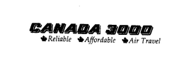CANADA 3000 RELIABLE AFFORDABLE AIRTRAVEL trademark