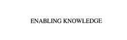 ENABLING KNOWLEDGE trademark