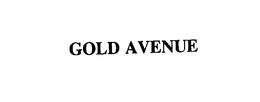 GOLD AVENUE trademark