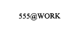 555@WORK trademark