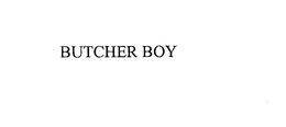 BUTCHER BOY trademark
