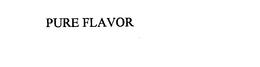 PURE FLAVOR trademark