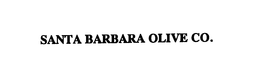 SANTA BARBARA OLIVE CO. trademark