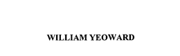 WILLIAM YEOWARD trademark
