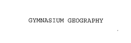 GYMNASIUM GEOGRAPHY trademark