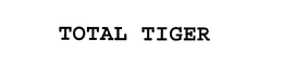 TOTAL TIGER trademark