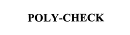 POLY-CHECK trademark
