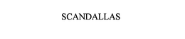 SCANDALLAS trademark