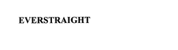 EVERSTRAIGHT trademark