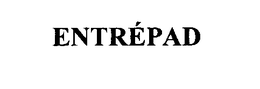 ENTREPAD trademark